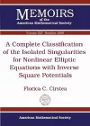 A Complete Classification of the Isolated Singularities for Nonlinear Elliptic Equations with Inverse Square Potentials cover
