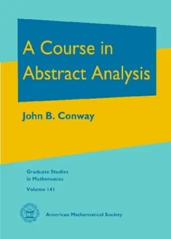 A Course in Abstract Analysis cover