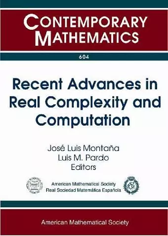 Recent Advances in Real Complexity and Computation cover