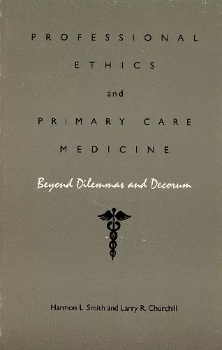 Professional Ethics and Primary Care Medicine cover