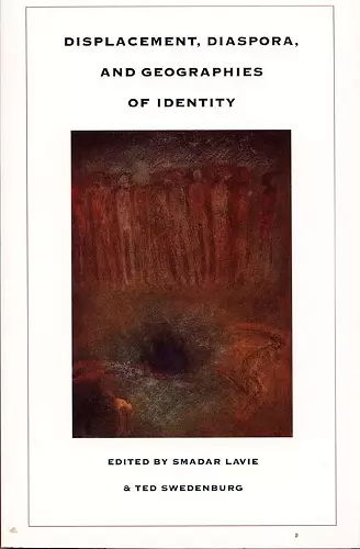 Displacement, Diaspora, and Geographies of Identity cover