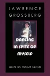 Dancing in Spite of Myself cover