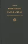 Inka Bodies and the Body of Christ cover