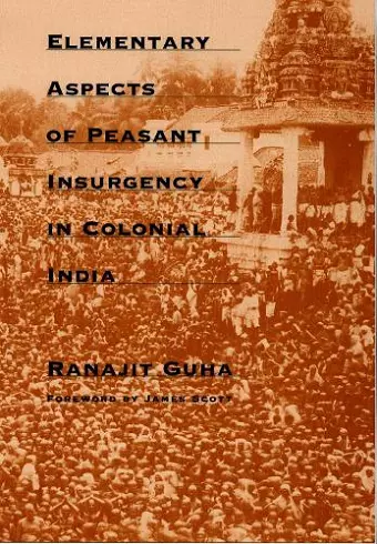 Elementary Aspects of Peasant Insurgency in Colonial India cover