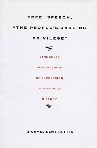 Free Speech, The People's Darling Privilege cover