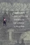 Travels in the Interior Districts of Africa cover