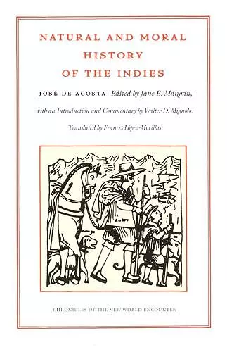 Natural and Moral History of the Indies cover