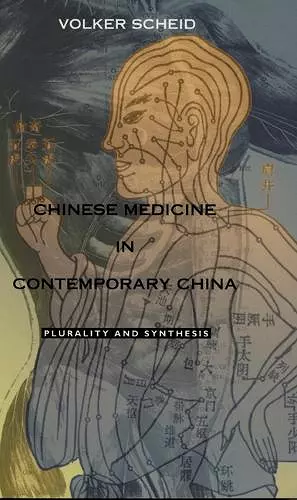 Chinese Medicine in Contemporary China cover