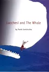 Lucchesi and The Whale cover