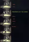 Prophets of the Hood cover