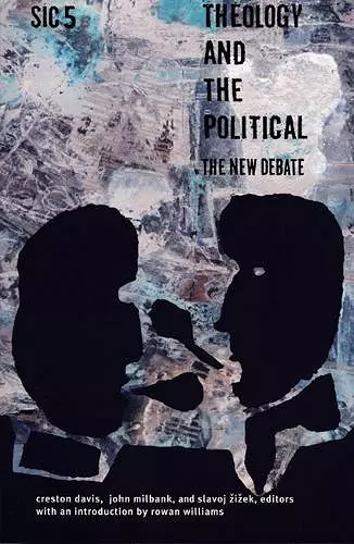 Theology and the Political cover