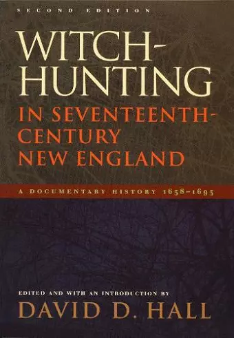 Witch-Hunting in Seventeenth-Century New England cover