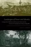 Landscapes of Power and Identity cover