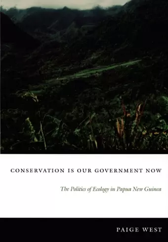 Conservation Is Our Government Now cover