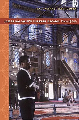 James Baldwin's Turkish Decade cover