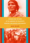 Indians and Leftists in the Making of Ecuador's Modern Indigenous Movements cover