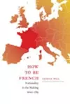 How to Be French cover