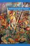 Anthropological Futures cover