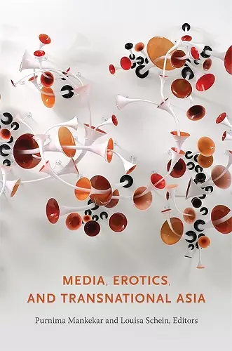 Media, Erotics, and Transnational Asia cover