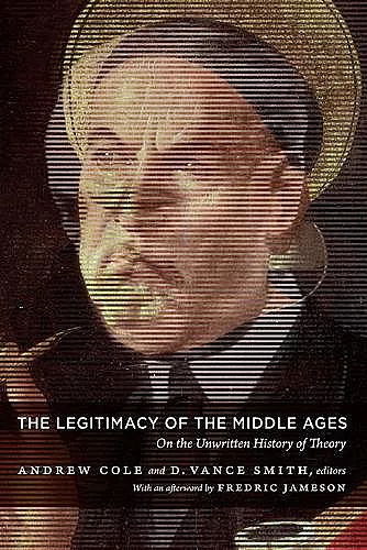 The Legitimacy of the Middle Ages cover