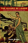 The Allure of Labor cover