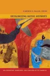Decolonizing Native Histories cover