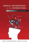 Medical Anthropology at the Intersections cover