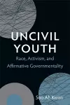 Uncivil Youth cover