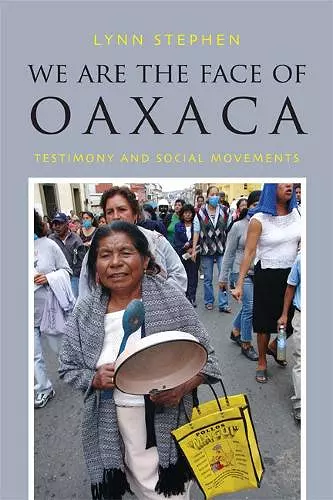 We Are the Face of Oaxaca cover