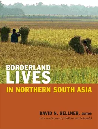 Borderland Lives in Northern South Asia cover