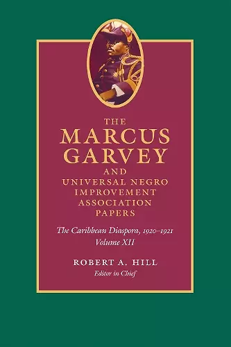 The Marcus Garvey and Universal Negro Improvement Association Papers, Volume XII cover