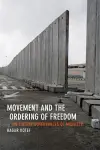 Movement and the Ordering of Freedom cover