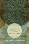 Thinking Literature across Continents cover