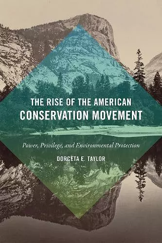 The Rise of the American Conservation Movement cover