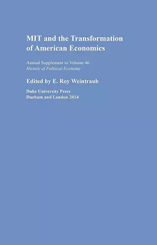 MIT and the Transformation of American Economics cover