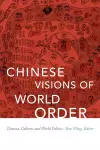 Chinese Visions of World Order cover
