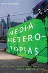 Media Heterotopias cover