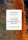 A Primer for Teaching Environmental History cover