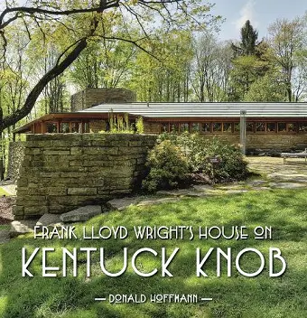 Frank Lloyd Wrights House on Kentuck Knob cover