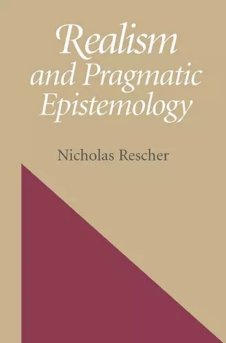 Realism And Pragmatic Epistemology cover