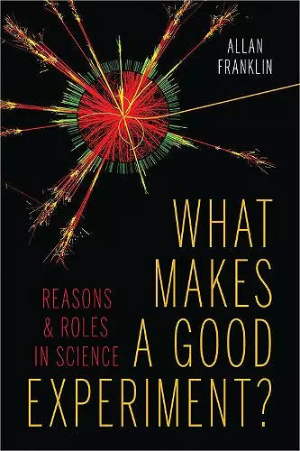 What Makes a Good Experiment? cover