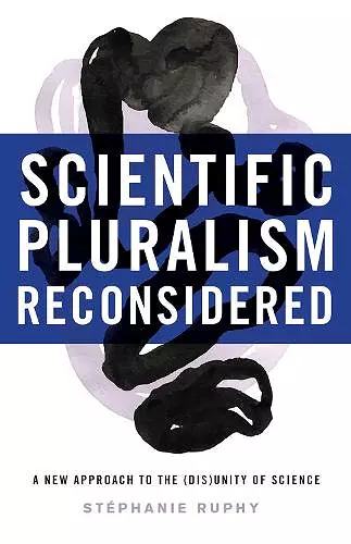 Scientific Pluralism Reconsidered cover