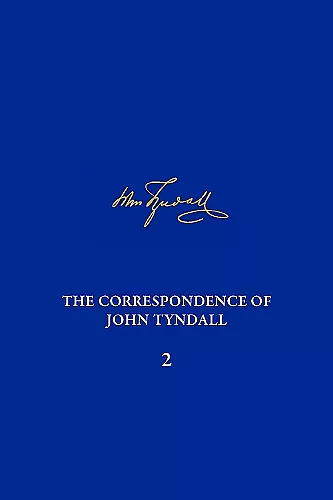 Correspondence of John Tyndall, Volume 2, The cover