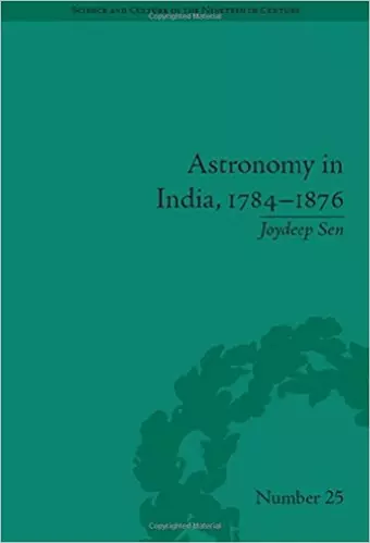 Astronomy in India, 1784-1876 cover