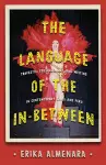 The Language of the In-Between cover