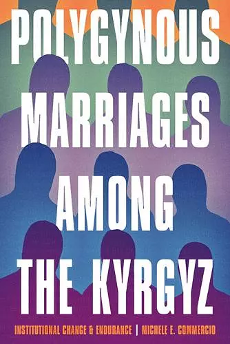 Polygynous Marriages among the Kyrgyz cover