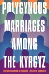 Polygynous Marriages among the Kyrgyz cover