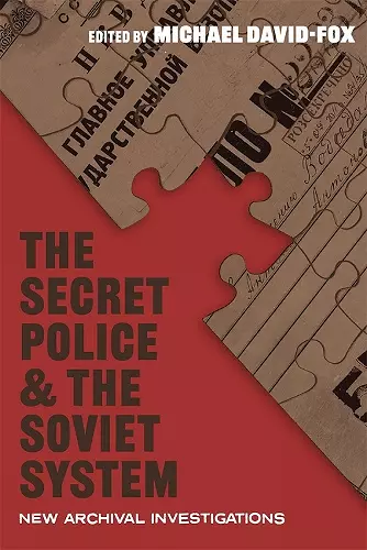 The Secret Police and the Soviet System cover