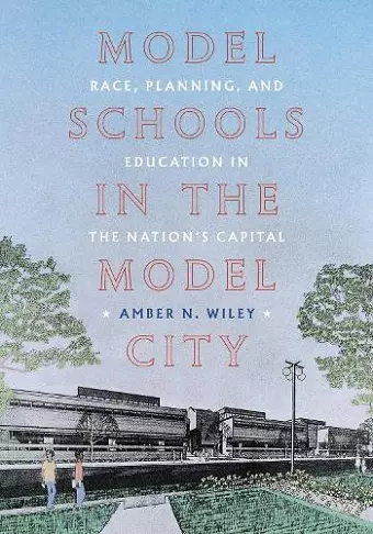 Model Schools in the Model City cover