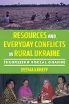 Resources and Everyday Conflicts in Rural Ukraine cover